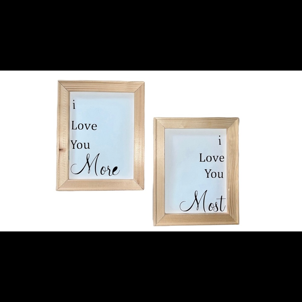 I love you more, I love you most